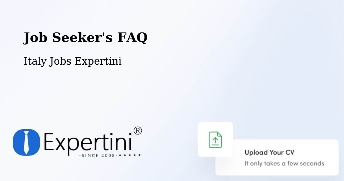 Job Seeker FAQ – Loreglia - Italy Jobs Expertini